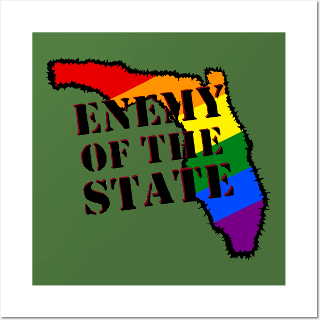 LGBTQ Enemy of Florida Wall Art by Labrystoria